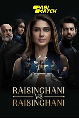 Raisinghani vs Raisinghani 2024 Season 1 Hindi 1080p WEBRip